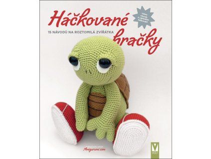 Háčkované hračky Želva - 15 návodů na roztomilá zvířátka