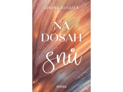 Na dosah snů