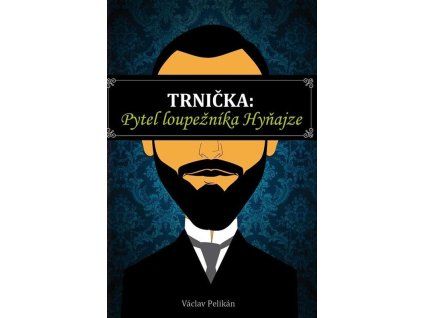 Trnička: Pytel loupežníka Hyňajze
