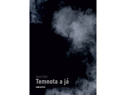 Temnota a já