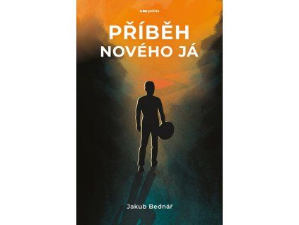 Příběh nového Já