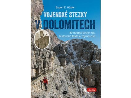 Vojenské stezky v Dolomitech