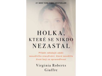 Holka, které se nikdo nezastal