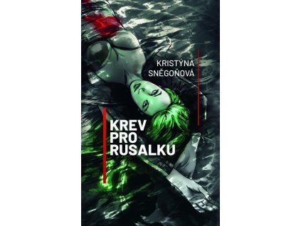 Krev pro rusalku
