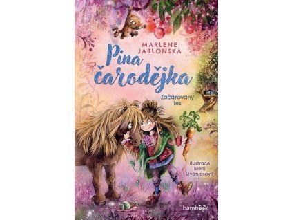 Pina čarodějka - Začarovaný les
