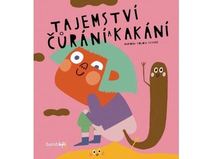 Tajemství čůrání a kakání