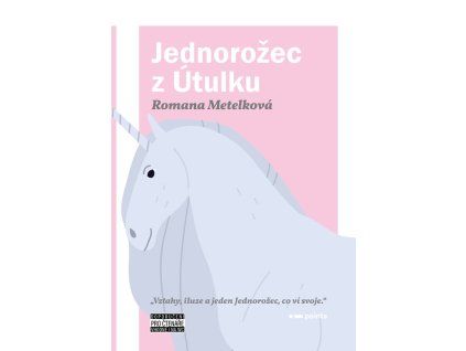 Jednorožec z Útulku