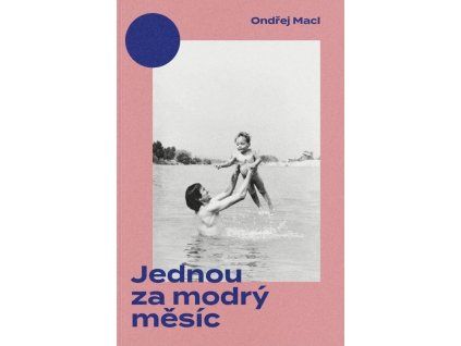 Jednou za modrý měsíc