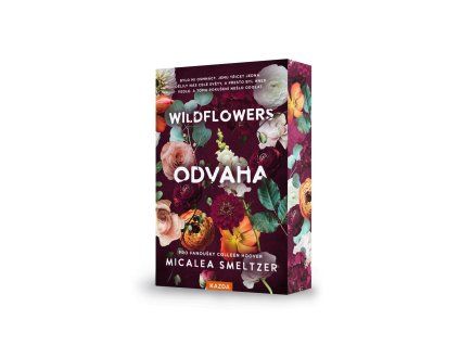 Wildflowers - Odvaha