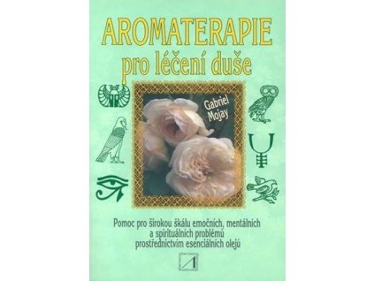 77453 aromaterapie pro leceni duse