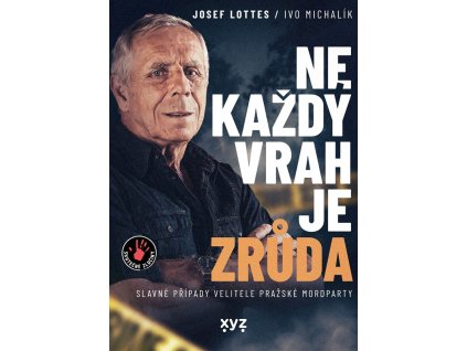 Ne každý vrah je zrůda