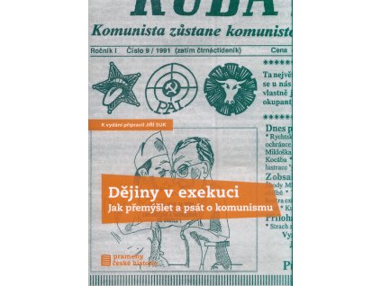 Dějiny v exekuci : jak přemýšlet a psát o komunismu