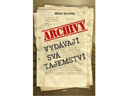 77600 archivy vydavaji sva tajemstvi