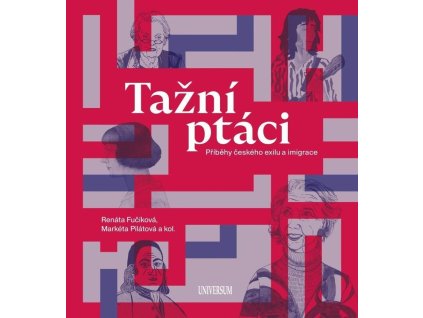 77696 tazni ptaci pribehy ceskeho exilu a imigrace