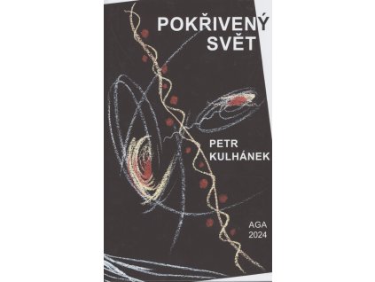 Pokřivený svět, aneb, Třináctero relativních příběhů