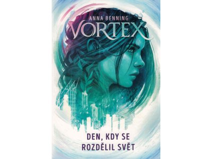 Vortex. První díl, Den, kdy se rozdělil svět