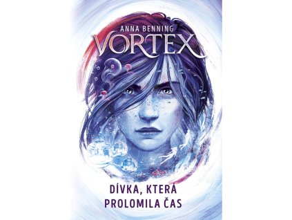 Vortex. Druhý díl, Dívka, která prolomila čas