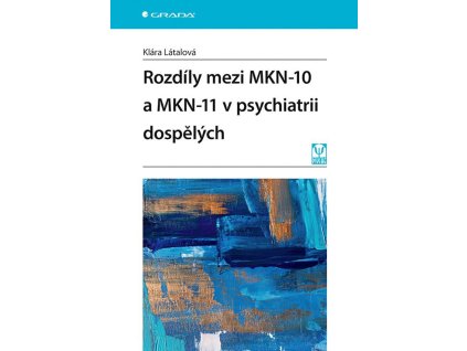 78950 rozdily mezi mkn 10 a mkn 11 v psychiatrii dospelych