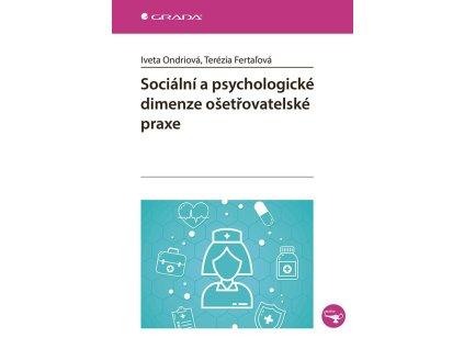 78956 socialni a psychologicke dimenze osetrovatelske praxe
