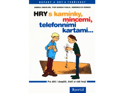 Hry s kamínky, mincemi, telefonními kartami-