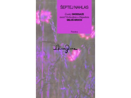 79091 septej nahlas cesky shoegaze mezi vychodem a zapadem