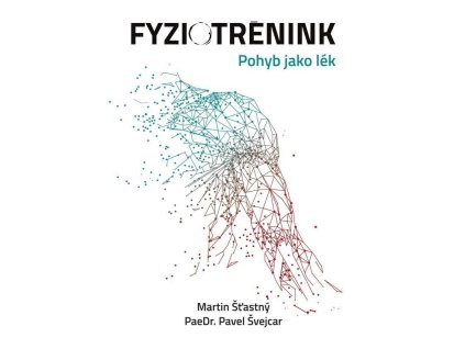 79448 fyziotrenink pohyb jako lek