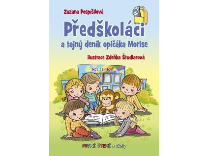 80849 predskolaci a tajny denik opicaka morise prvni cteni s ukoly
