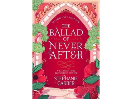 82253 the ballad of never after the stunning sequel to the sunday times bestseller once upon a broken heart