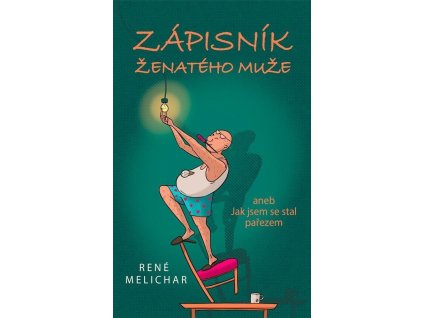 84389 zapisnik zenateho muze aneb jak jsem se stal parezem