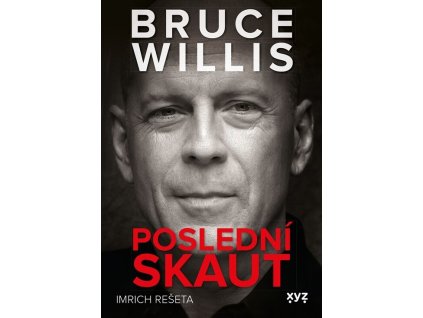 Bruce Willis: Poslední skaut