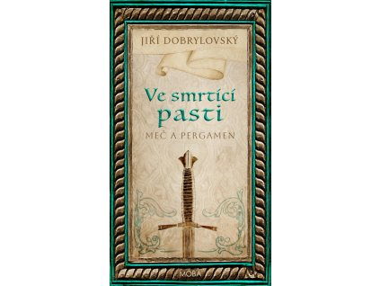 85832 ve smrtici pasti mec a pergamen