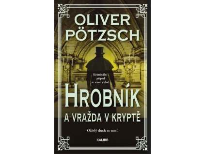 Hrobník a vražda v kryptě