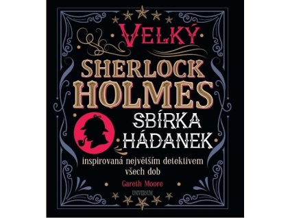 86855 velky sherlock holmes sbirka hadanek inspirovana nejvetsim detektivem vsech dob