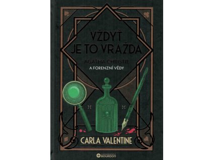 Vždyť je to vražda: Agatha Christie a forenzní vědy
