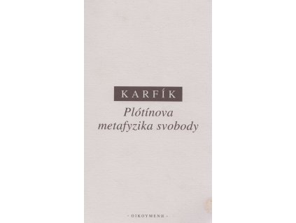 Plótínova metafyzika svobody