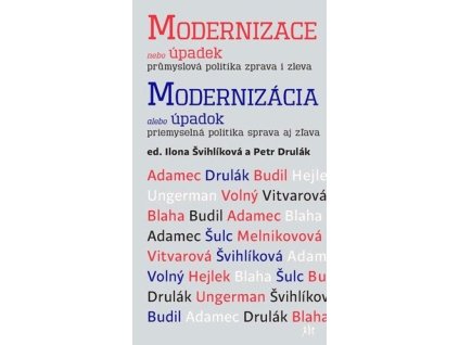 87572 modernizace nebo upadek prumyslova politika zprava i zleva v editaci