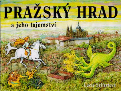 Pražský hrad a jeho tajemství