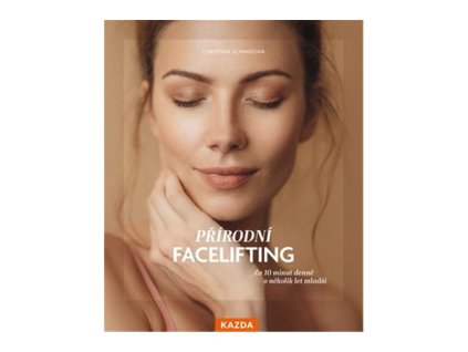 88259 prirodni facelifting za 10 minut denne o nekolik let mladsi