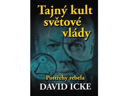 88346 tajny kult svetove vlady postrehy rebela
