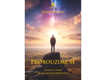 88349 probouzime se lidstvo a zeme na galakticke krizovatce