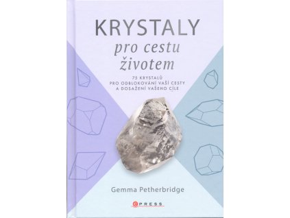 Krystaly pro cestu životem