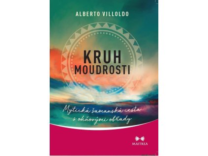 88394 kruh moudrosti myticka samanska cesta