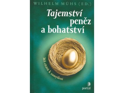 Tajemství peněz a bohatství: 365 citátů k zamyšlení