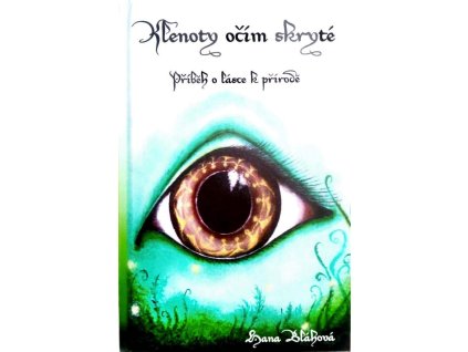 89525 klenoty ocim skryte pribeh o lasce k prirode