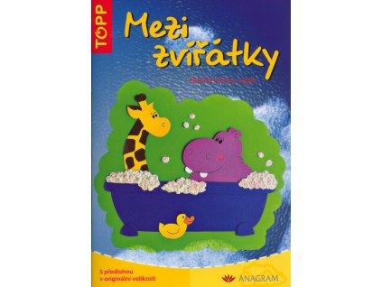 Mezi zvířátky - TOPP - Plastické obrázky z papíru