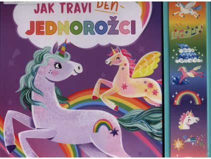 Jak tráví den jednorožci