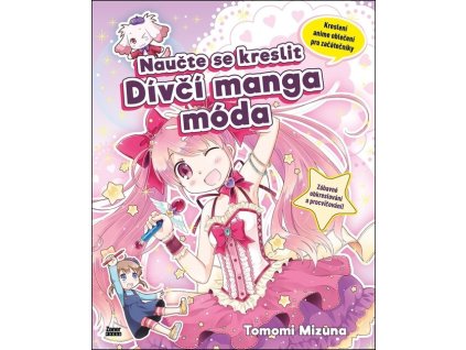 Naučte se kreslit : dívčí manga móda : kreslení anime oblečení pro začátečníky