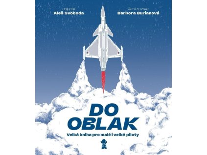 91718 do oblak velka kniha pro male i velke piloty
