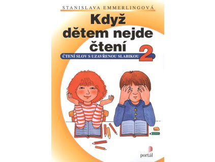 Když dětem nejde čtení. 2, Čtení slov s uzavřenou slabikou