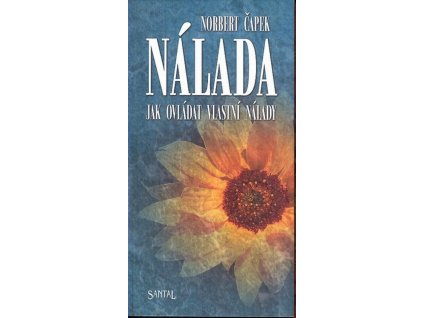 Nálada : jak ovládat vlastní nálady